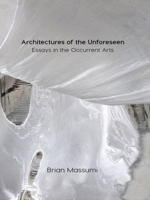 cover image of Architectures of the Unforeseen
